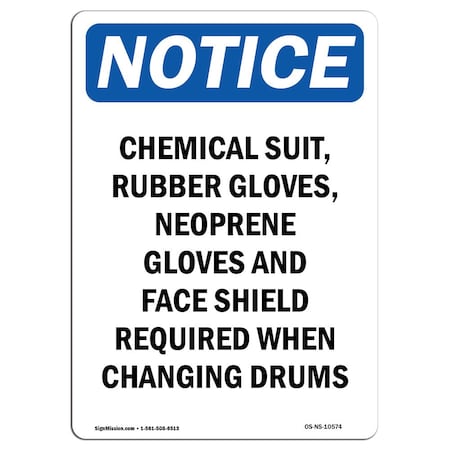 Signmission OSHA Notice Sign, Chemical Suit Rubber Gloves, 24in X 18in Aluminum, 18" W, 24" H, Portrait OS-NS-A-1824-V-10574